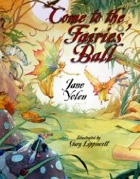 Cover of Come to the Fairies' Ball by Jane Yolen