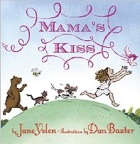 Cover of Mama's Kiss by Jane Yolen